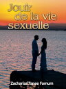 Jouir de la Vie Sexuelle【電子書籍】[ Zacharias Tanee Fomum ]