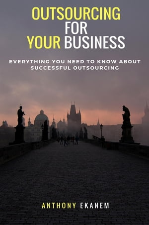 Outsourcing for Your Business