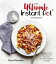 The Ultimate Instant Pot Cookbook 200 deliciously simple recipes for your electric pressure cookerŻҽҡ[ Coco Morante ]