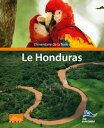 L'Inventaire de la Terre : Le Honduras The Explorers