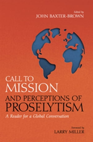 Call to Mission and Perceptions of Proselytism