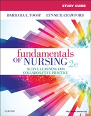 Study Guide for Fundamentals of Nursing E-Book