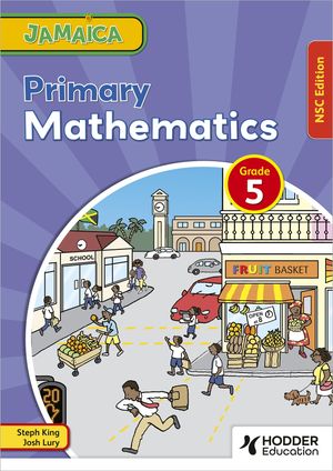 Jamaica Primary Mathematics Book 5 NSC Edition【電子書籍】 Steph King