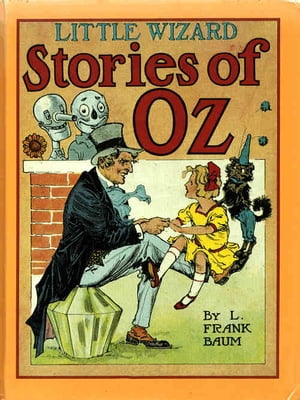 Little Wizard Stories of OzŻҽҡ[ L. Frank Baum ]