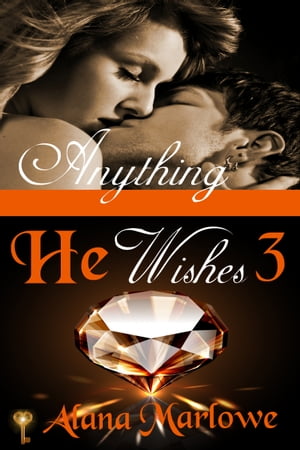Anything He Wishes 3