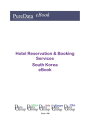 ŷKoboŻҽҥȥ㤨Hotel Reservation & Booking Services in South Korea Market SalesŻҽҡ[ Editorial DataGroup Asia ]פβǤʤ2,531ߤˤʤޤ
