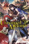 Unnamed Memory, Vol. 1 (light novel) The Witch of the Azure Moon and the Cursed Prince【電子書籍】[ chibi ]