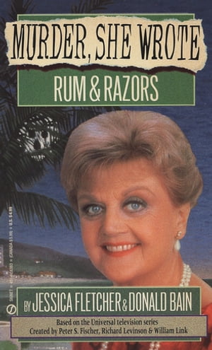 Murder, She Wrote: Rum and Razors【電子書籍】 Jessica Fletcher