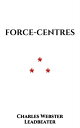 ŷKoboŻҽҥȥ㤨Force-centresŻҽҡ[ Charles Webster Leadbeater ]פβǤʤ80ߤˤʤޤ