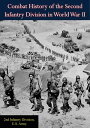 Combat History of the Second Infantry Division in World War II【電子書籍】[ U.S. Army ...