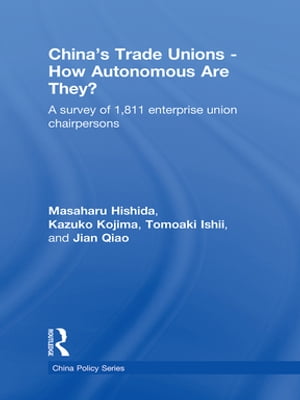 China's Trade Unions - How Autonomous Are They?