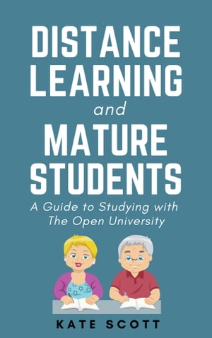 ŷKoboŻҽҥȥ㤨Distance Learning and Mature Students A Guide to Studying with The Open UniversityŻҽҡ[ Kate Scott ]פβǤʤ402ߤˤʤޤ
