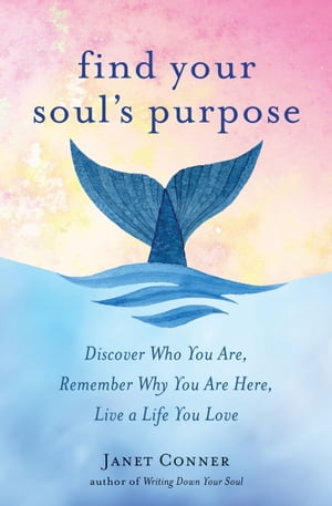 Find Your Soul's Purpose