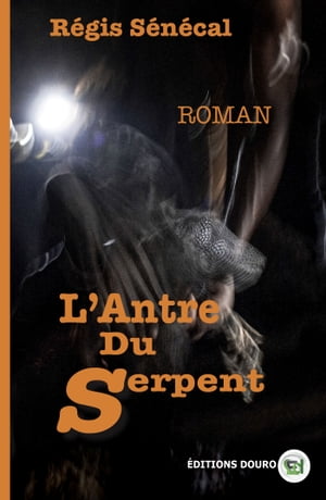 L' Antre du Serpent