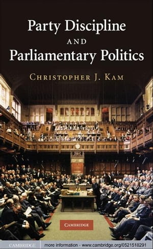 Party Discipline and Parliamentary Politics