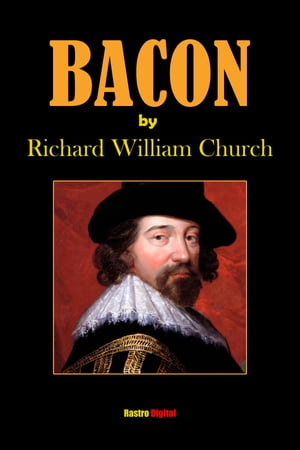 Bacon by Richard William Church【電子書籍