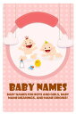 ŷKoboŻҽҥȥ㤨Baby Names Baby Names for Boys and Girls, Baby Name Meanings, and Name Origins!Żҽҡ[ Isabelle Cohen ]פβǤʤ360ߤˤʤޤ