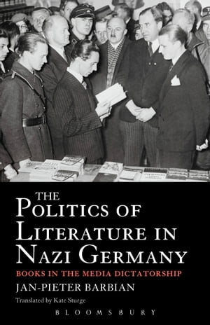 The Politics of Literature in Nazi Germany