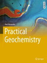 ŷKoboŻҽҥȥ㤨Practical GeochemistryŻҽҡ[ Paul Alexandre ]פβǤʤ6,076ߤˤʤޤ