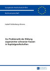 Zur Problematik der Bildung sogenannter schwarzer Kassen in Kapitalgesellschaften【電子書籍】[ Isabel Kollenberg-Ahrens ]