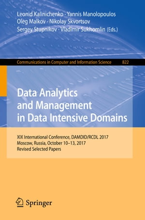 Data Analytics and Management in Data Intensive Domains XIX Internatio...