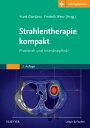 Strahlentherapie kompakt Praxisnah und interdisziplin?r【電子書籍】