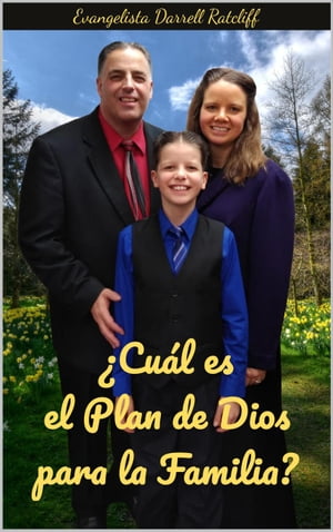 ?Cu?l es el Plan de Dios para la Familia?【電