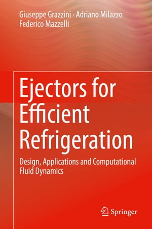 Ejectors for Efficient Refrigeration