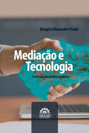 MEDIAÇÃO E TECNOLOGIA