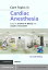 Core Topics in Cardiac Anesthesia