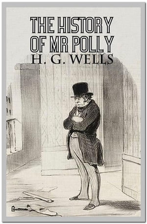 The History of Mr Polly【電子書籍】[ H. G. Wells ](3)