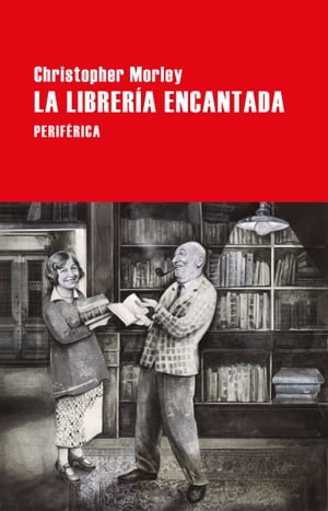 La librer?a encantadaŻҽҡ[ Christopher Morley ]