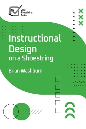 Instructional Design on a Shoestring