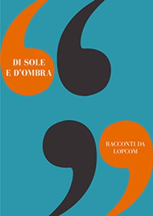 Di sole e d'ombra