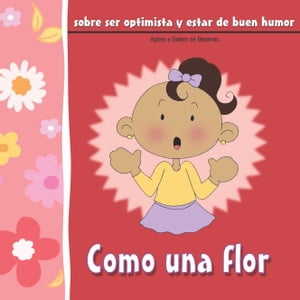 Como una flor