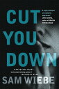 Cut You Down A Wakeland Novel【電子書籍】[