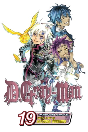 D.Gray-man, Vol. 19 Born of Love and HateŻҽҡ[ Katsura Hoshino ]