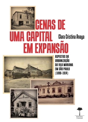 Cenas de uma capital em expansão