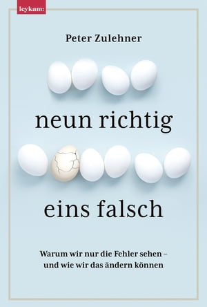 Neun richtig, eins falsch. Warum wir nur die Feh