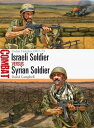 Israeli Soldier vs Syrian Soldier Golan Heights 1967?73【電子書籍】[ Mr David Campbell...