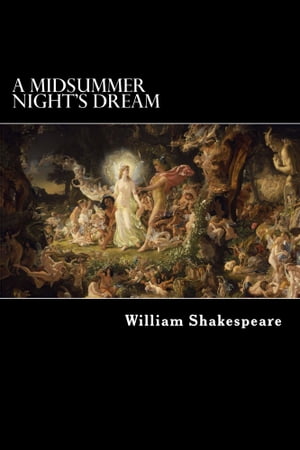 A Midsummer Night’s Dream