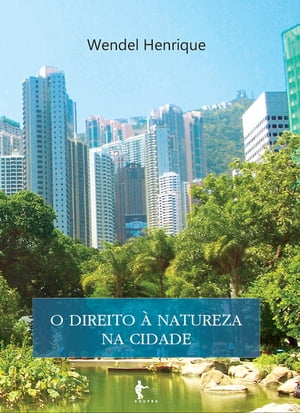 O direito à natureza na cidade