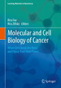 Molecular and Cell Biology of Cancer When Cells Break the Rules and Hijack Their Own Planet【電子書籍】