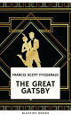 The Great Gatsby: Original 1925 Edition A Timeless Tale of Love, Wealth, and the American Dream【電子書籍】 Francis Scott Fitzgerald