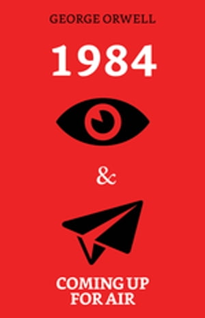 1984 &Coming up for AirŻҽҡ[ Orwell, George ]