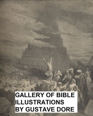 ŷKoboŻҽҥȥ㤨The Dore Bible Gallery (IllustratedŻҽҡ[ Gustave Dore ]פβǤʤ162ߤˤʤޤ