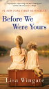 Before We Were Yours A Novel【電子書籍】 Lisa Wingate