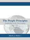 ŷKoboŻҽҥȥ㤨The People Principles Leadership in the 21St CenturyŻҽҡ[ Mark J. Balzer ]פβǤʤ1,936ߤˤʤޤ