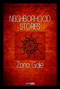 ŷKoboŻҽҥȥ㤨Neighborhood StoriesŻҽҡ[ Zona Gale ]פβǤʤ132ߤˤʤޤ