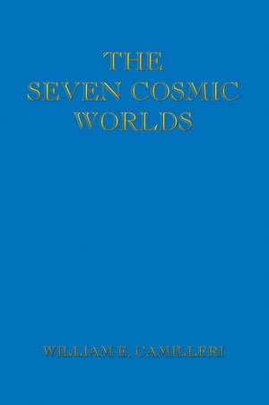 The Seven Cosmic Worlds